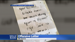 ‘You f*cking blacks cause too much damage’: California hair salon targeted with racist note (rawstory.com)